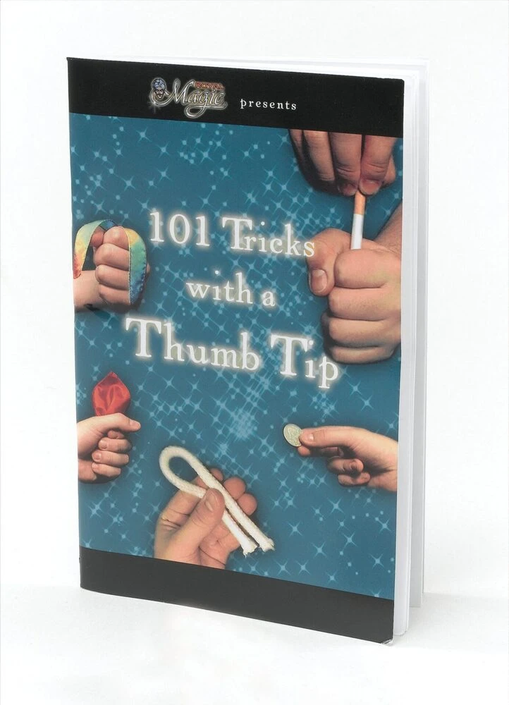 101 Thumb Tip Tricks 1 101 Thumb Tip Tricks