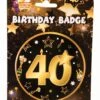 40th Birthday Badge
