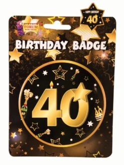 40th Birthday Badge